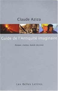 Couverture du livre Guide de l'Antiquité imaginaire par Claude Aziza