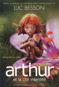 Couverture du livre Arthur et la cité interdite - de Luc Besson