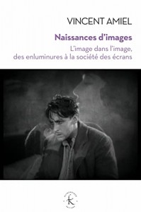 Cover of the book Naissances d'images - by Vincent Amiel