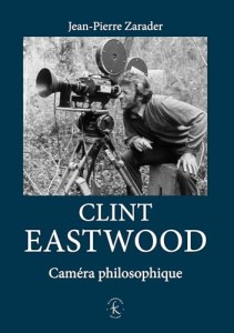 Cover of the book Clint Eastwood - by Jean-Pierre&nbsp;Zarader