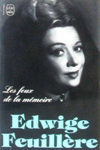 Cover of the book Les Feux de la mémoire - by Edwige Feuillère