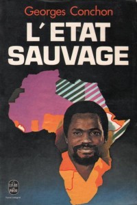 Couverture du livre L'État sauvage - de Georges Conchon