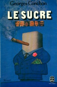 Couverture du livre Le Sucre par Georges Conchon