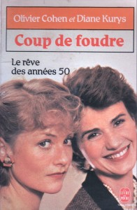 Cover of the book Coup de foudre - by Olivier Cohen and Diane Kurys