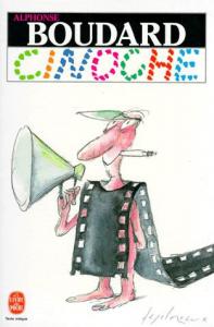 Couverture du livre Cinoche - de Alphonse Boudard