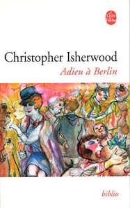 Couverture du livre Adieu à Berlin - de Christopher Isherwood