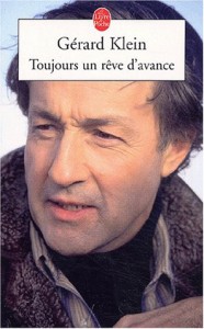 Couverture du livre Toujours un rêve d'avance - de Gérard Klein et Gérald Basseporte