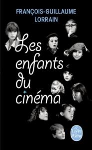 Cover of the book Les Enfants du cinéma - by François-Guillaume Lorrain