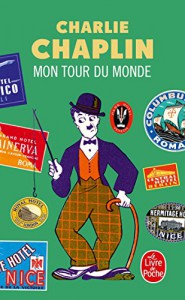 Couverture du livre Mon tour du monde - de Charles Chaplin