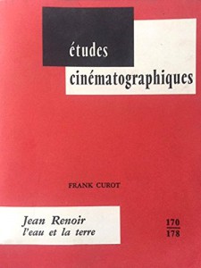 Couverture du livre L'eau et la terre dans les films de Jean Renoir par Frank Curot