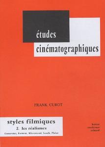 Couverture du livre Styles filmiques - 2. Les réalismes par Frank Curot