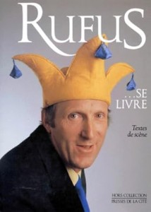 Cover of the book Rufus...se livre - by Rufus