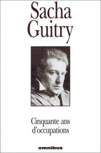 Cover of the book Cinquante ans d'occupations - by Sacha Guitry