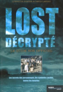 Couverture du livre Lost décrypté par Lynette Porter et David Lavery