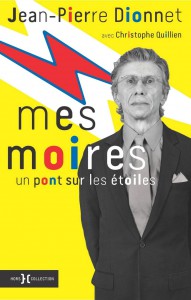 Couverture du livre Mes Moires par Jean-Pierre Dionnet et Christophe Quillien