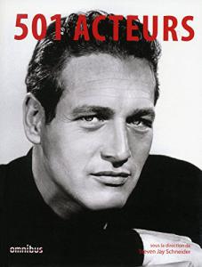 Cover of the book 501 acteurs - Edited by Steven Jay Schneider