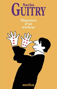 Couverture du livre Mémoires d'un tricheur - de Sacha Guitry