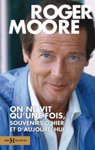 Couverture du livre On ne vit qu'une fois par Roger Moore