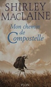 Cover of the book Mon chemin de Compostelle - by Shirley MacLaine