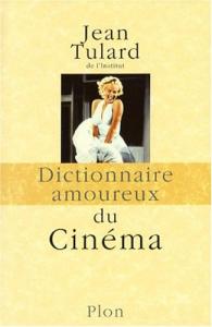 Cover of the book Dictionnaire amoureux du cinéma - by Jean Tulard