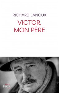 Couverture du livre Victor, mon père par Richard Lanoux