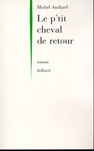 Cover of the book Le P'tit Cheval de retour - by Michel Audiard