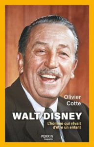 Couverture du livre Walt Disney - de Olivier Cotte