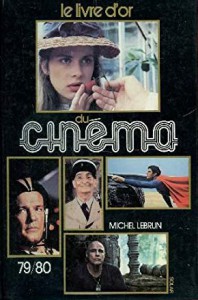 Couverture du livre Le Livre d'or du cinéma 79/80 par Michel Lebrun