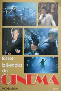 Couverture du livre Le Livre d'or du cinéma 83/84 par Michel Lebrun
