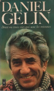 Couverture du livre Deux ou trois vies qui sont les miennes - de Daniel Gélin