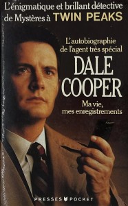 Couverture du livre L'Autobiographie de l'agent très spécial Dale Cooper - de Scott&nbsp;Frost