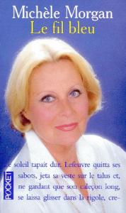 Cover of the book Le Fil bleu - by Michèle Morgan