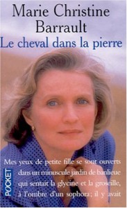 Couverture du livre Le Cheval dans la pierre - de Marie-Christine Barrault