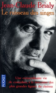 Cover of the book Le Ruisseau des singes - by Jean-Claude Brialy