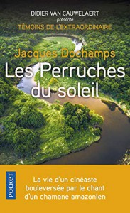 Couverture du livre Les Perruches du soleil par Jacques Dochamps