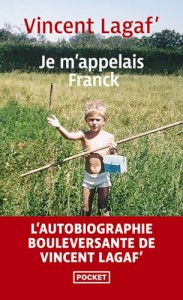 Couverture du livre Je m'appelais Franck - de Vincent Lagaf
