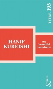 Cover of the book My Beautiful Laundrette - by Hanif Kureishi