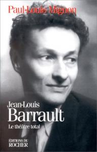 Couverture du livre Jean-Louis Barrault - de Paul-Louis Mignon