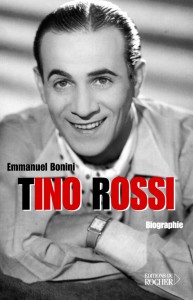 Couverture du livre Tino Rossi par Emmanuel Bonini