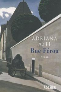 Couverture du livre Rue Férou par Adriana Asti