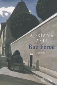 Cover of the book Rue Férou - by Adriana Asti