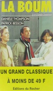 Cover of the book La Boum - by Patrick&nbsp;Besson and Danièle&nbsp;Thompson