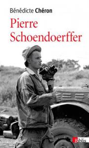 Cover of the book Pierre Schoendoerffer - by Bénédicte Chéron