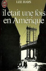 Couverture du livre Il était une fois en Amérique - de Lee Hays