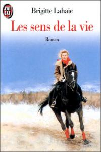 Couverture du livre Les Sens de la vie - de Brigitte Lahaie