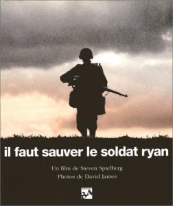 Couverture du livre Il faut sauver le soldat Ryan - de Steven Spielberg et David James