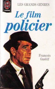 Couverture du livre Le Film policier par François Guérif