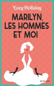 Cover of the book Marilyn, les hommes et moi - by Lucy&nbsp;Holliday