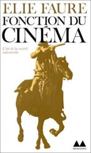 Couverture du livre Fonction du cinéma par Elie Faure