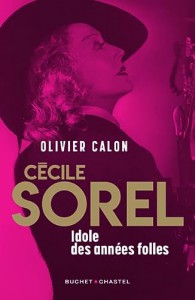 Couverture du livre Cécile Sorel par Olivier Calon